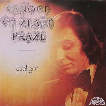 CD Karel Gott: Vánoce Ve Zlaté Praze