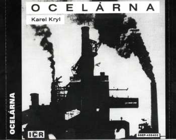 CD Karel Kryl: Ocelárna 