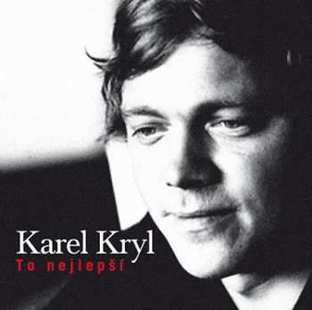 2LP Karel Kryl: To Nejlepší