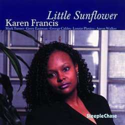 CD Karen Francis Sextet: Little Sunflower