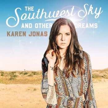 CD Karen Jonas: The Southwest Sky And Other Dreams