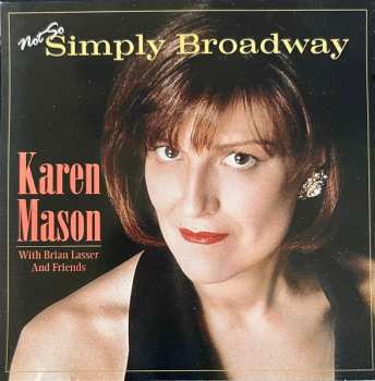 Album Karen Mason: Not So Simply Broadway