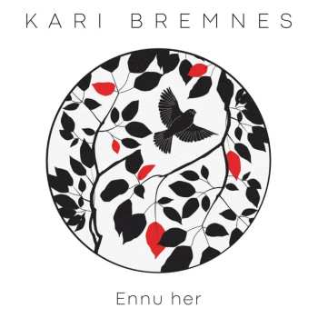 Album Kari Bremnes: Ennu Her