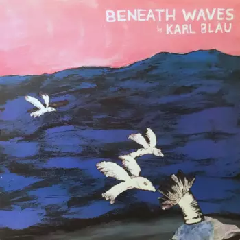 Beneath Waves