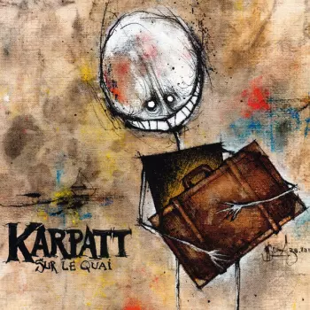 Karpatt: Sur Le Quai