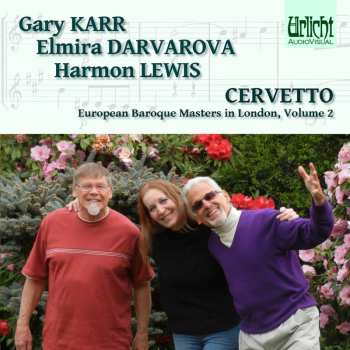 Album Karr,gary / Darvarova,elmira / Lewis,harmon: European Baroque Masters In London 2: Cervetto