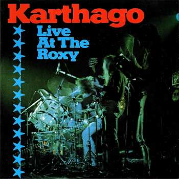 CD Karthago: Live At The Roxy
