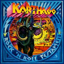 LP Karthago: Rock 'N' Roll Testament