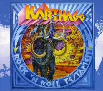 Karthago: Rock 'N' Roll Testament