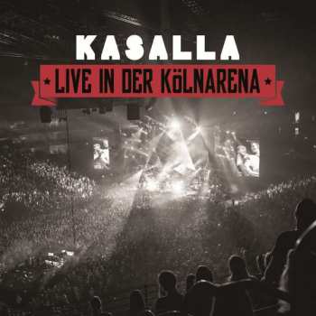 2CD Kasalla: Live In Der Kölnarena