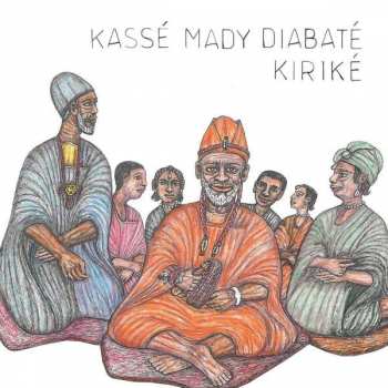 CD Kassé Mady Diabaté: Kiriké