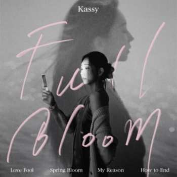 Album Kassy: Full Bloom