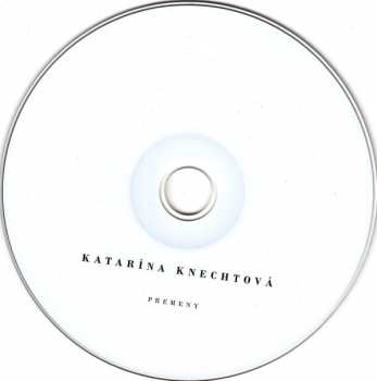 CD Katarína Knechtová: Premeny