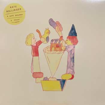 LP Kate Bollinger: A Word Becomes A Sound