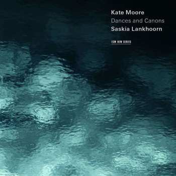 CD Kate Moore: Dances And Canons