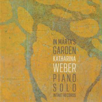 CD Katharina Weber: In Márta's Garden