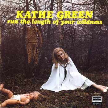 Album Kathe Green: Run The Length Of Your Wildness