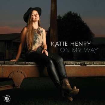 LP Katie Henry: On My Way