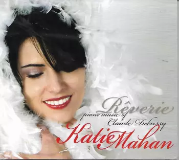 Rêverie - Piano Music Of Claude Debussy