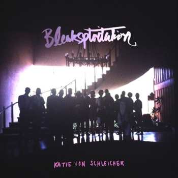 Album Katie von Schleicher: Bleaksploitation