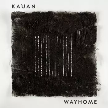 Kauan: Wayhome