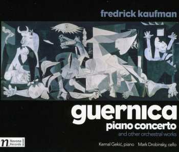 Album Kaufman / Gekic / Czech National Symphony Orch: Guernica Piano Concerto & Other Orchestral Works