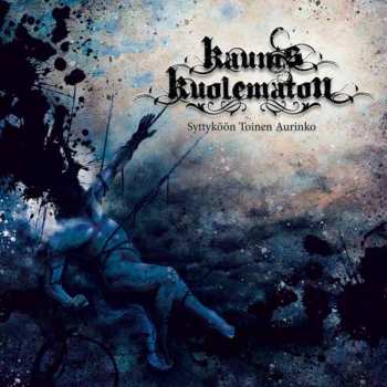 2LP Kaunis Kuolematon: Syttyköön Toinen Aurinko LTD | CLR