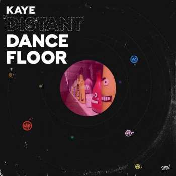 LP Kaye: Distant Dancefloor