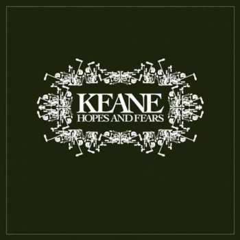 LP Keane: Hopes And Fears