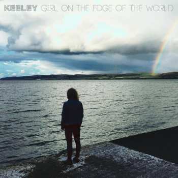 Album Keeley: Girl On The Edge Of The World