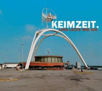 CD Keimzeit: 1000 Leute Wie Ich