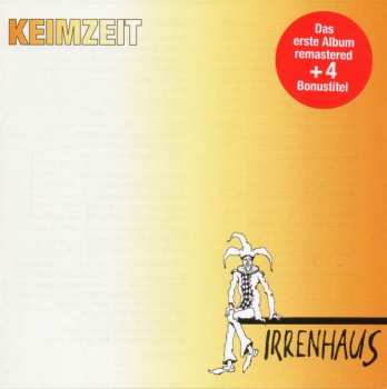 Album Keimzeit: Irrenhaus