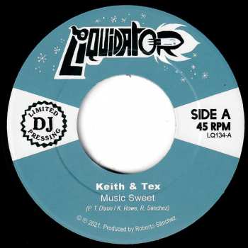 SP Keith & Tex: Music Sweet / My Sweet Love LTD