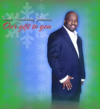 Keith Wonderboy Johnson: Our Gift To You