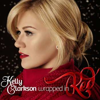 CD Kelly Clarkson: Wrapped In Red