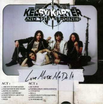 LP Kelsy Karter & The Heroines: Love Made Me Do It CLR | LTD
