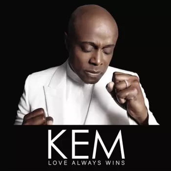 Kem: Love Always Wins