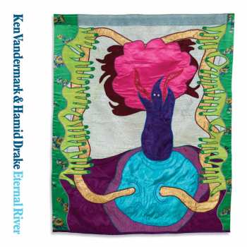 Album Ken Vandermark: Eternal River