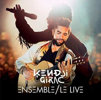 Album Kendji Girac: Ensemble/Le Live