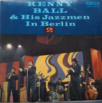 LP Kenny Ball And His Jazzmen: Kenny Ball And His Jazzmen In Berlin 2