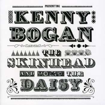 Album Kenny Bogan: The skinhead and the daisy