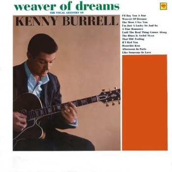 Album Kenny Burrell: Weaver Of Dreams – The Vocal Artistry Of Kenny Burrell
