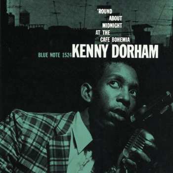 CD Kenny Dorham: 'Round About Midnight At The Cafe Bohemia