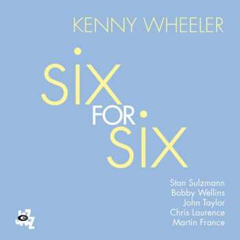 CD Kenny Wheeler: Six For Six