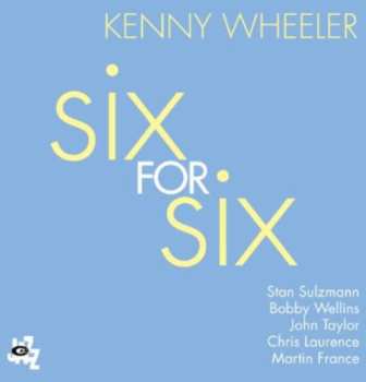 CD Kenny Wheeler: Six For Six