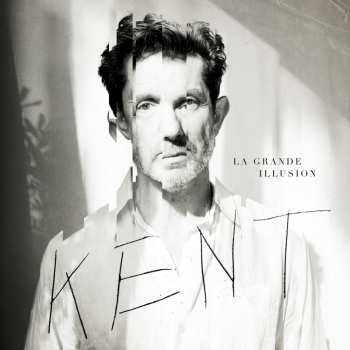 CD Kent: La Grande Illusion