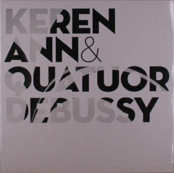 LP Keren Ann: Keren Ann & Quatuor Debussy