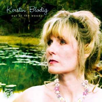SACD Kerstin Blodig: Out of the Woods