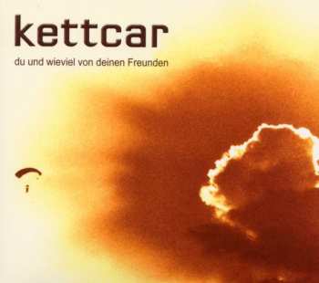 CD Kettcar: Du Und Wieviel Von Deinen Freunden DIGI