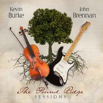 Kevin Burke: The Pound Ridge Sessions 